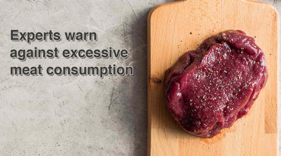 Experts warn against excessive meat consumption