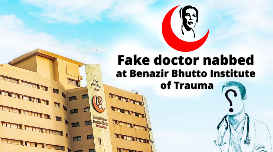 Fake doctor nabbed at Benazir Bhutto Institute of Trauma