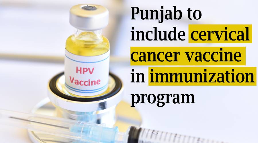 Punjab to include cervical cancer vaccine in immunization program