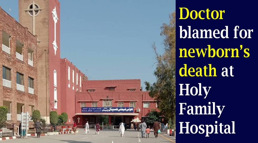 Doctor blamed for newborn’s death at Holy Family Hospital