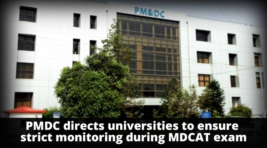 PMDC directs universities to ensure strict monitoring during MDCAT exam