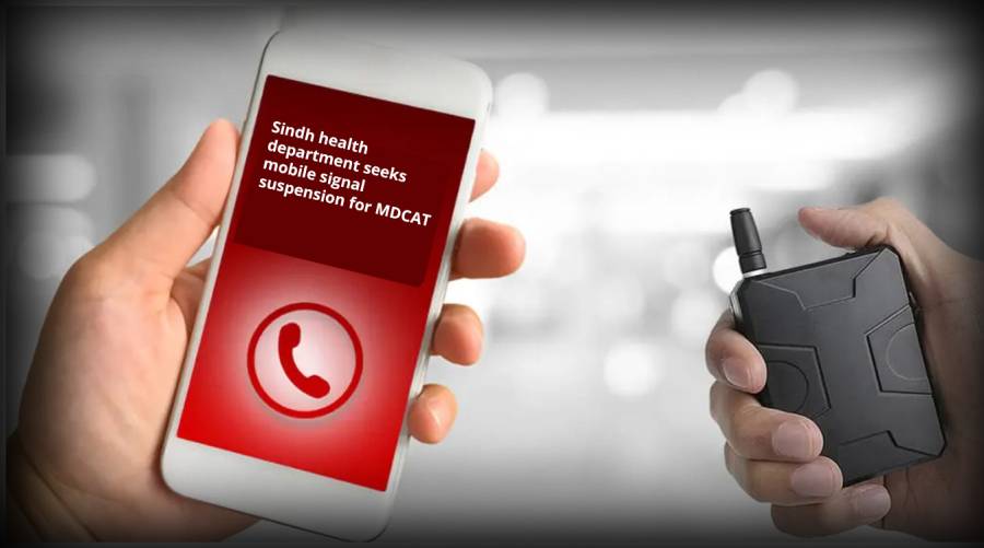 Sindh health department seeks mobile signal suspension for MDCAT