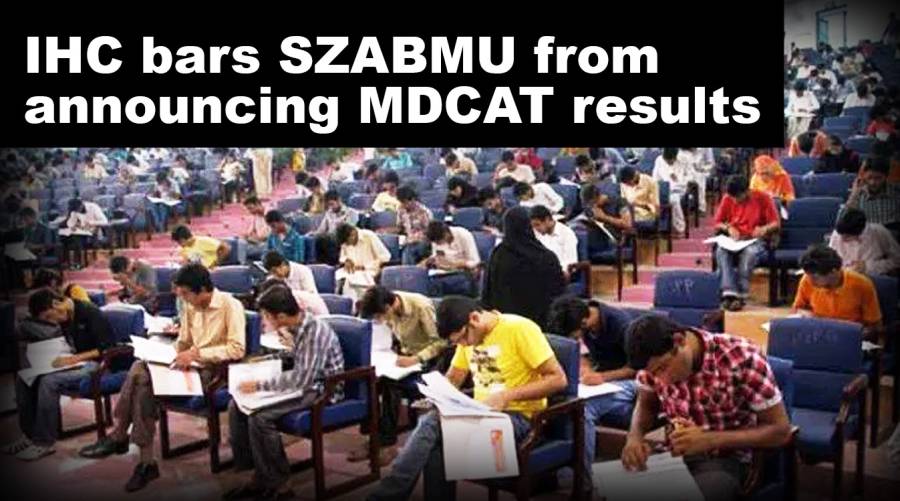 IHC bars SZABMU from announcing MDCAT results