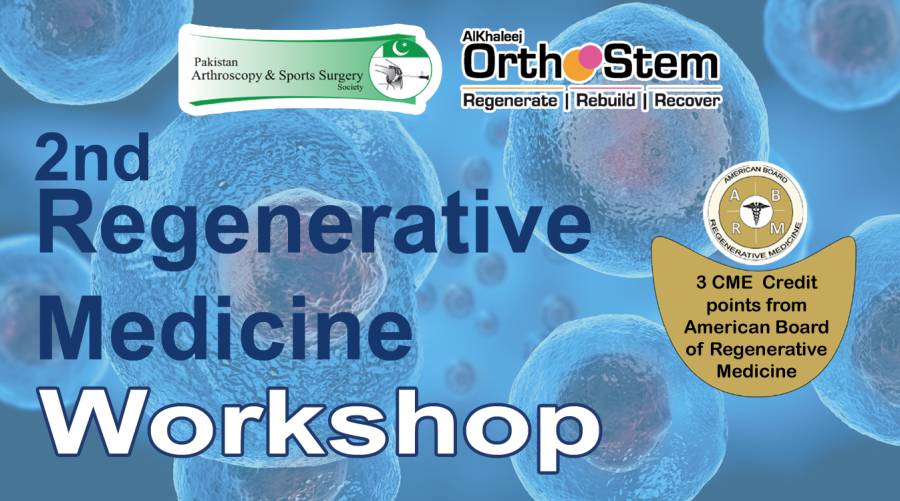 Regenerative Medicine Workshop to be held in Karachi with CME credit points